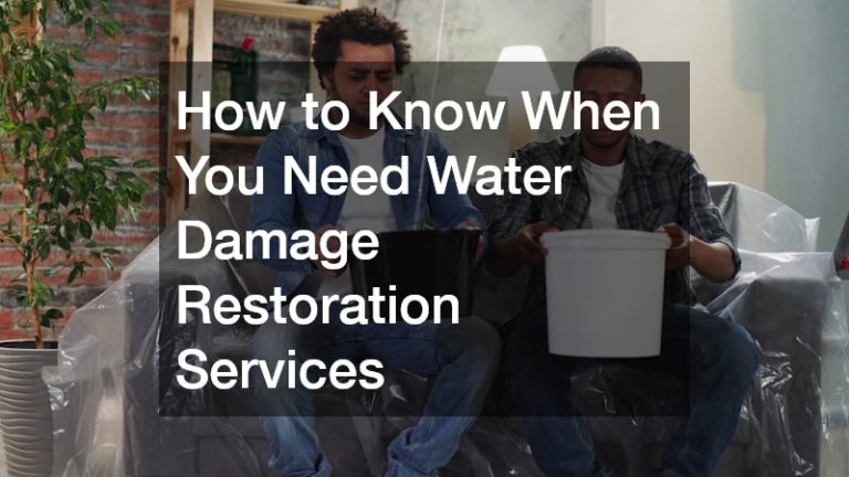 How to Know When You Need Water Damage Restoration Services