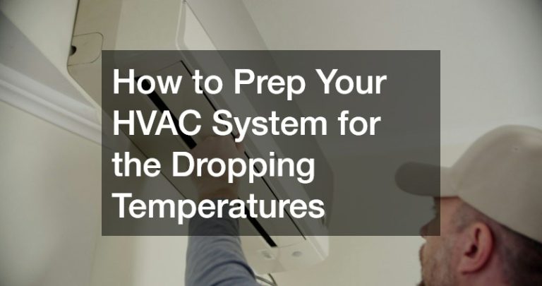 How to Prep Your HVAC System for the Dropping Temperatures
